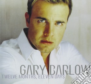 Gary Barlow - Twelve MonthsEleven Days cd musicale di Gary Barlow