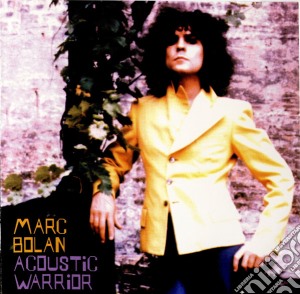 Marc Bolan - Acoustic Warrior cd musicale di Marc Bolan