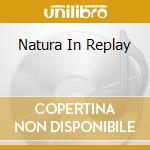 Natura In Replay cd