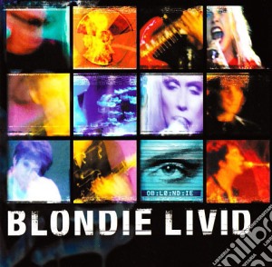 Blondie - Livid cd musicale di BLONDIE