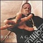 Notorious B.I.G. (The) - Born Again cd