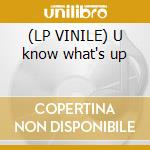 (LP VINILE) U know what's up lp vinile di Donell Jones