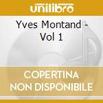 Yves Montand - Vol 1 cd