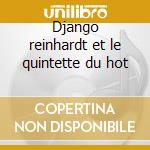 Django reinhardt et le quintette du hot cd musicale di Django Reinhardt
