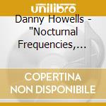 Danny Howells - 'Nocturnal Frequencies, Vol. 2' cd