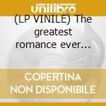 (LP VINILE) The greatest romance ever sold lp vinile di The (prince) Artist
