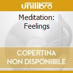 Meditation: Feelings cd