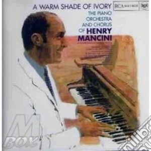 Henry Mancini - A Warm Shade Of Ivory cd musicale di Henry Mancini
