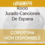 Rocio Jurado-Canciones De Espana cd