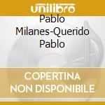 Pablo Milanes-Querido Pablo cd