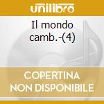 Il mondo camb.-(4) cd musicale di Gianni Morandi