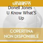 Donell Jones - U Know What'S Up cd