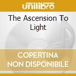 The Ascension To Light cd