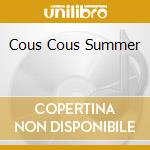 Cous Cous Summer cd