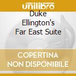 Duke Ellington's Far East Suite cd