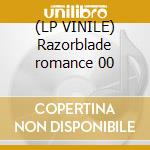 (LP VINILE) Razorblade romance 00 cd