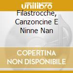 Filastrocche, Canzoncine E Ninne Nan cd