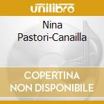 Nina Pastori-Canailla cd