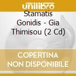 Stamatis Gonidis - Gia Thimisou (2 Cd) cd