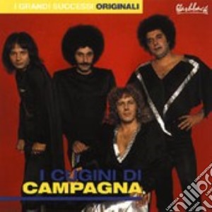 Cugini Di Campagna (I) - I Grandi Successi Originali cd musicale di CUGINI DI CAMPAGNA