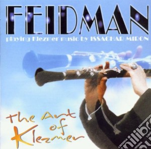 Giora Feidman - The Art Of Klezmer cd musicale di Feidman Giora