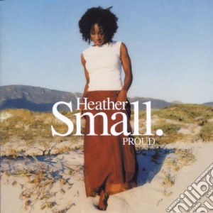 Heather Small - Proud cd musicale di Heather Small