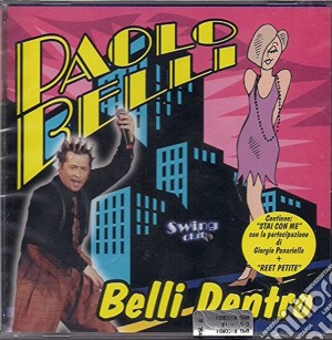 Paolo Belli - Belli Dentro cd musicale di Paolo Belli