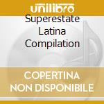 Superestate Latina Compilation cd musicale di ARTISTI VARI