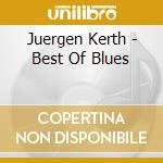 Juergen Kerth - Best Of Blues cd