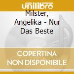 Milster, Angelika - Nur Das Beste cd