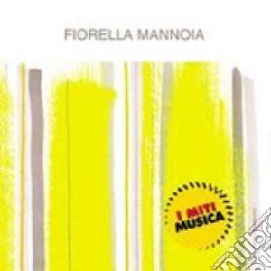 I Miti/fiorella Mannoia cd musicale di Fiorella Mannoia