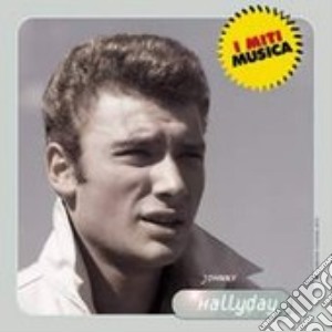 Johnny Hallyday - I Miti cd musicale di Johnny Hallyday
