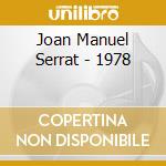 Joan Manuel Serrat - 1978 cd musicale di Joan Manuel Serrat