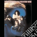 Guess Who - American Woman + 1 cd