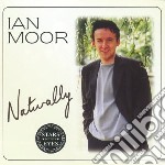Ian Moor - Naturally