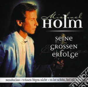 Michael Holm - Seine Grossen Erfolge (2 Cd) cd musicale di Michael Holm