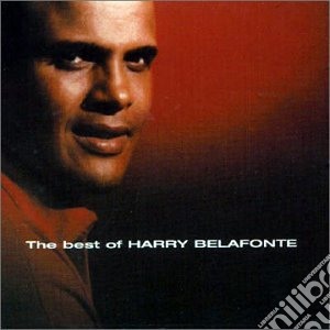Harry Belafonte - The Best Of cd musicale di Harry Belafonte