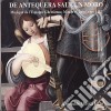 Musica Ficta - De Antequera Sale Un Moro cd