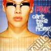 Pink - Can't Take Me Home cd