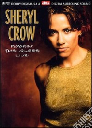 (Music Dvd) Sheryl Crow - Rockin' The Globe Live cd musicale
