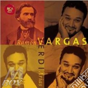 Vargas Ramon - Verdi Arias cd musicale di Ramon Vargas