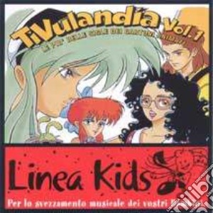 Tivulandia Vol.1 cd musicale di ARTISTI VARI