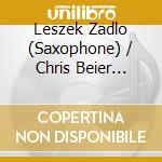 Leszek Zadlo (Saxophone) / Chris Beier (Piano, Hexachord) - Resonance cd