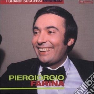 Piergiorgio Farina - I Grandi Successi Originali cd musicale di Piergiorgio Farina