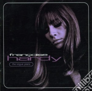 Francoise Hardy - The Vogue Years (2 Cd) cd musicale di Francoise Hardy