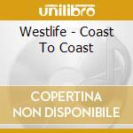 Westlife - Coast To Coast cd