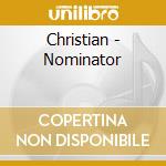 Christian - Nominator cd