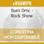 Rum Dmc - Rock Show cd
