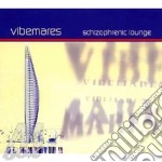 Vibemares - Schizophrenic Lounge -Digi-