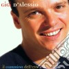 Gigi D'Alessio - Il Cammino Dell'Eta' cd musicale di Gigi D'alessio